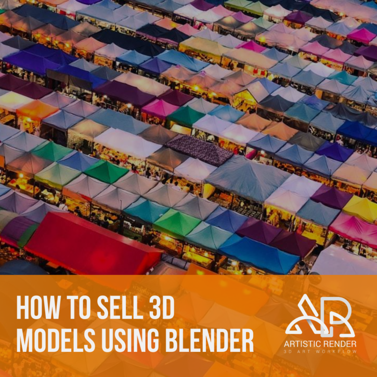 Agnes Gray Snavs Distribuere How to sell 3D models using Blender - Artisticrender.com