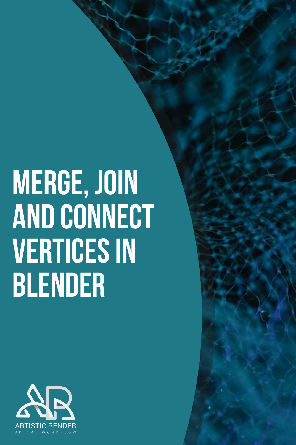 Merge, Join and vertices in Blender - Artisticrender.com